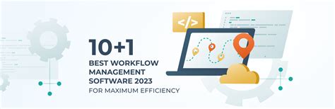 101 Best Workflow Management Software 2024 For Maximum Efficiency