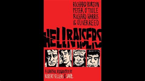 Hellraisers The Life And Inebriated Times Of Richard Burton By