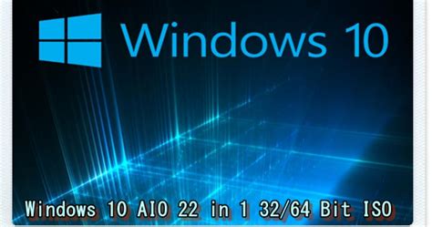 Windows 10 Aio 22 In 1 3264 Bit Iso Free Download For Pc Jaansoft