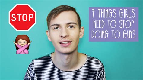 7 Things Girls Should Stop Doing To Guys Tylah Hill Youtube