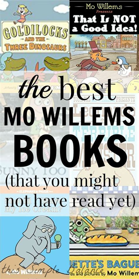 The 10 Best Mo Willems Books Mo Willems Author Study Mo Willems Books