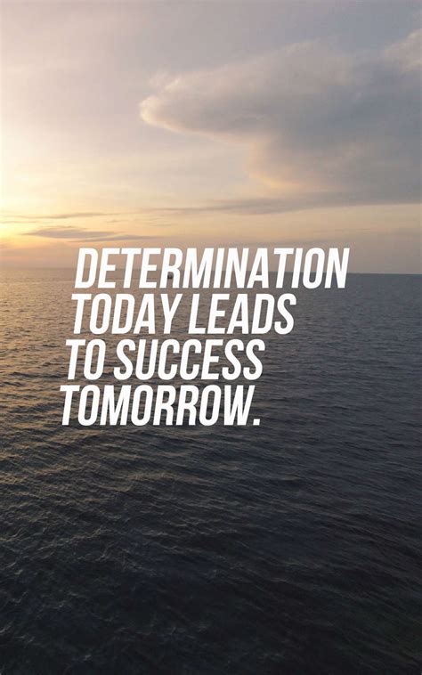 Determination Motivational Quotes Inspiration