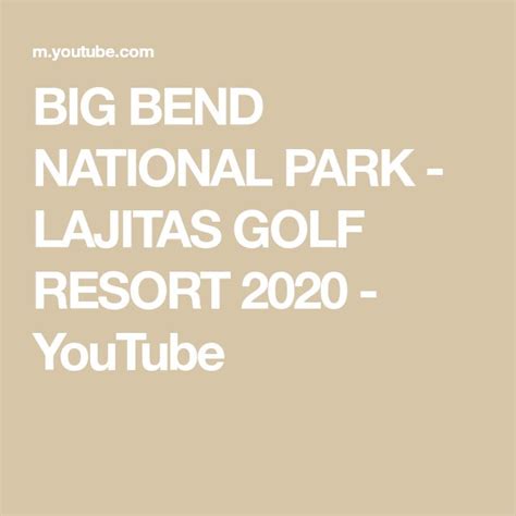 Big Bend National Park Lajitas Golf Resort Big Bend National