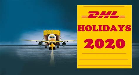 Dhl Holidays 2020 Dhl Holiday Schedule
