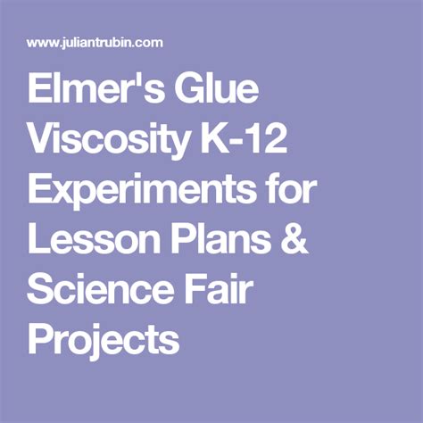 Elmers Glue Viscosity K 12 Experiments For Lesson Plans And Science Fair Projects Science Fair