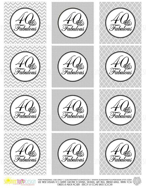 Printable 40 And Fabulous Cupcake Toppers And T Tags By