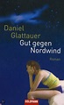 bol.com | Gut gegen Nordwind, Daniel Glattauer | 9783442465866 | Boeken