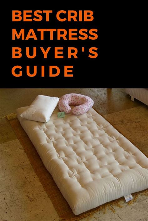 Taking the time to learn the hallmarks of a good mattress and making sure the one you buy includes them will yield many health and safety dividends for your child. Top 12 Best Crib Mattress of 2021 - Buyer's Guide | Best ...
