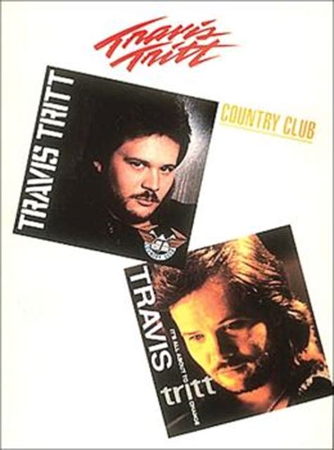 James travis tritt (born february 9, 1963) is an american country music singer, songwriter, and actor. Travis Tritt Country Club (Vocal, Piano, and Guitar Song books) by Travis Tritt | 9780793510221 ...