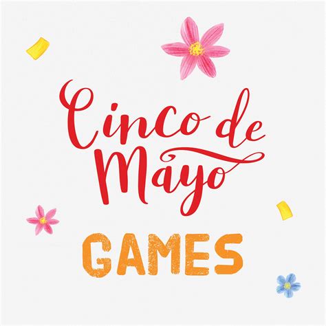 Cinco De Mayo Fun Printable Party Games For Families Print Gogo