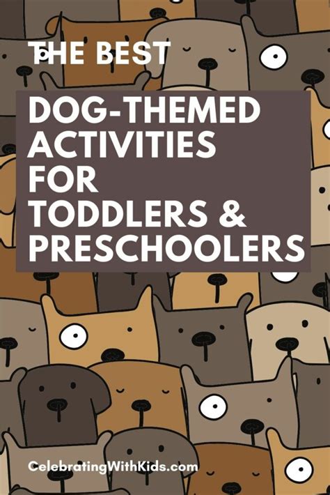 The Best Dog Activities For Toddlers And Preschoolers Celebrating With Kids