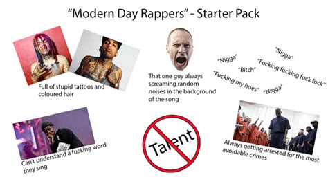 Modern Day Rappers Starter Pack Rrapmorelikecrap