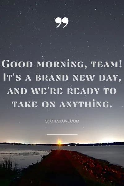 Good Morning Team Quotes