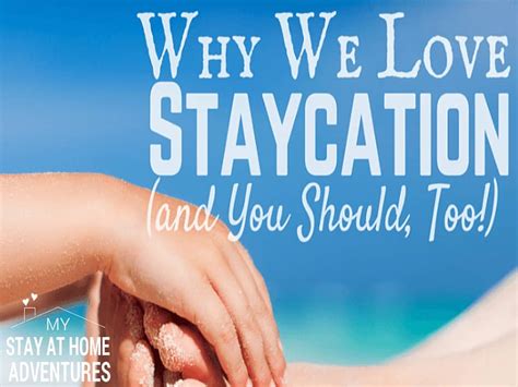 3 incredible reasons to love a staycation this summer