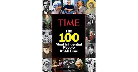 Time The 100 Most Influential People Of All Time By Editors Of Time