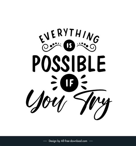 Everything Is Possible If You Try Quotation Typography Template Flat