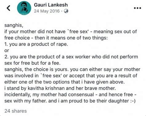 Here S Why Gauri Lankesh S Facebook Post About Free Sex Is Viral Alt News