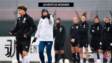 Juventus Women Le Convocate Per Verona Calcio Femminile Italiano