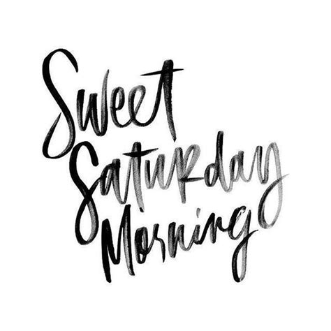 Let these saturday quotes start your day on a positive note. 90 Best Happy Saturday Quotes & Sayings