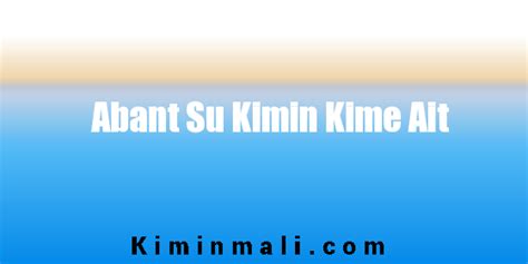Abant Su Kimin Kime Ait? - Kimin Malı