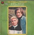 Juli e Julie | gli anni d'oro della musica italiana