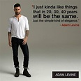 Adam levine, Words, Adams