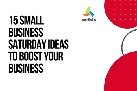 15 Small Business Saturday Ideas To Boost Your Business Aartisto Web