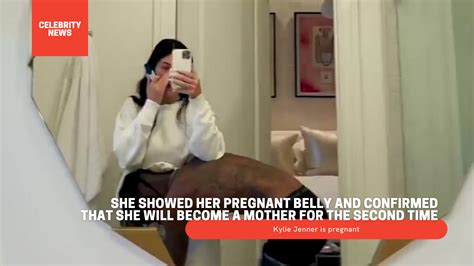 Kylie Jenner Is Pregnant She Showed Her Pregnant Belly And Confirmed