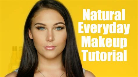 Simple Everyday Makeup Tutorial Youtube