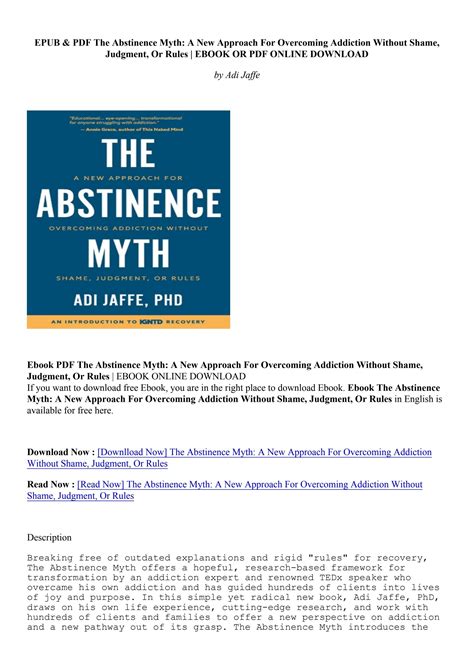 Download Book The Abstinence Myth A New Approach For Overcoming Addiction Without Shame