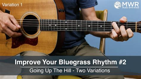 Improving Your Bluegrass Rhythm 2 Using Easy Chord Progressions