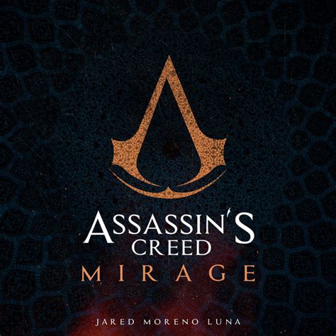 Assassin S Creed Mirage Single By Jared Moreno Luna Spotify