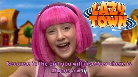 Always A Way Lazy Town Music Video Youtube