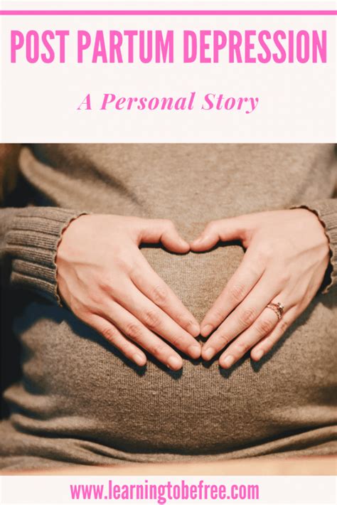 Post Partum Depression A Personal Story Learning To Be Free