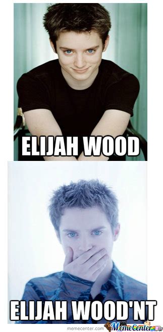 Elijah Wood Memes Best Collection Of Funny Elijah Wood Pictures