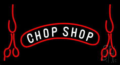 Chop Shop With Chop Led Neon Sign Restaurant Neon Signs Everything Neon