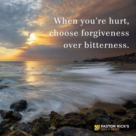 When Youre Hurt Choose Forgiveness Over Bitterness Pastor Ricks