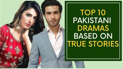 13 popular pakistani dramas based on true events