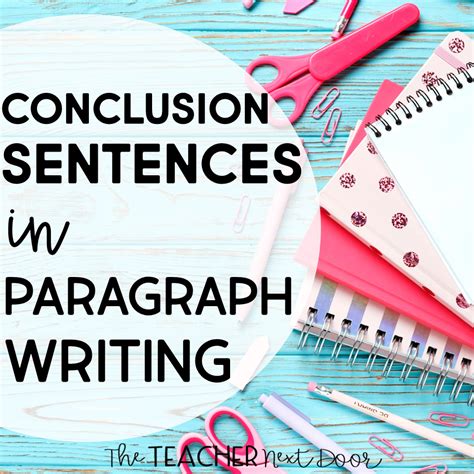 How To Teach Paragraph Writing Write A Conclusion Sentence The