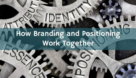 A Well Oiled Machine How Branding And Positioning Work Together