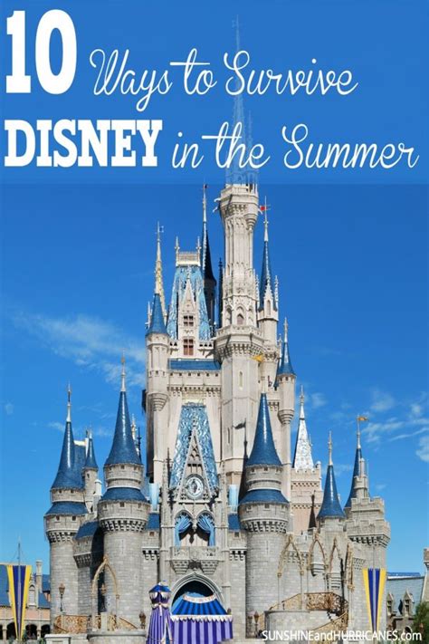 10 Ways To Survive Disney In The Summer