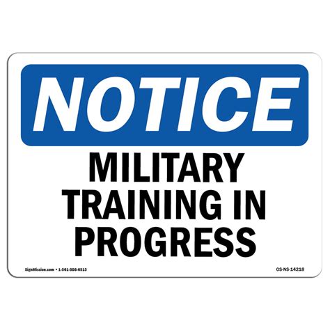 Osha Notice Sign Military Training In Progress Plastic Sign