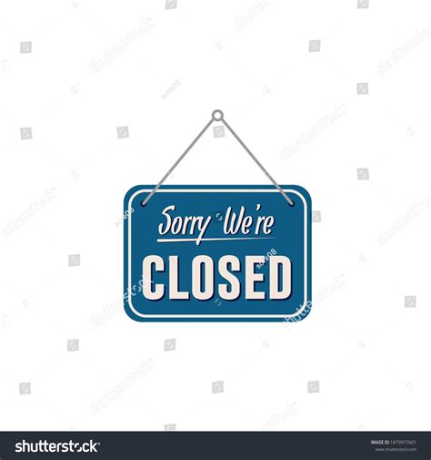 Business Sign That Says Sorry Were Stock Vector Royalty Free