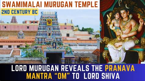 Swamimalai Murugan Temple Arupadai Veedu Lord Murugan Reveals The