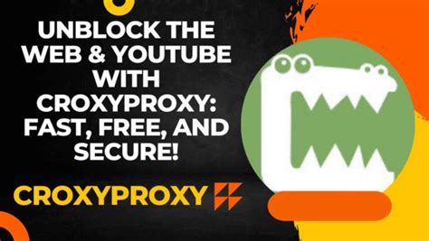 Croxyproxy Youtube A Free Solution To Unblock Youtube Videos 2023