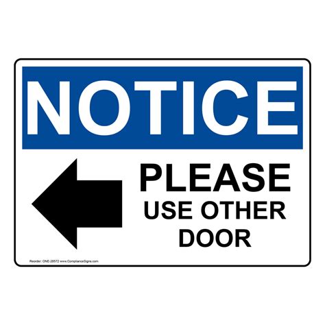 Osha Notice Please Use Other Door Sign With Symbol One 28572