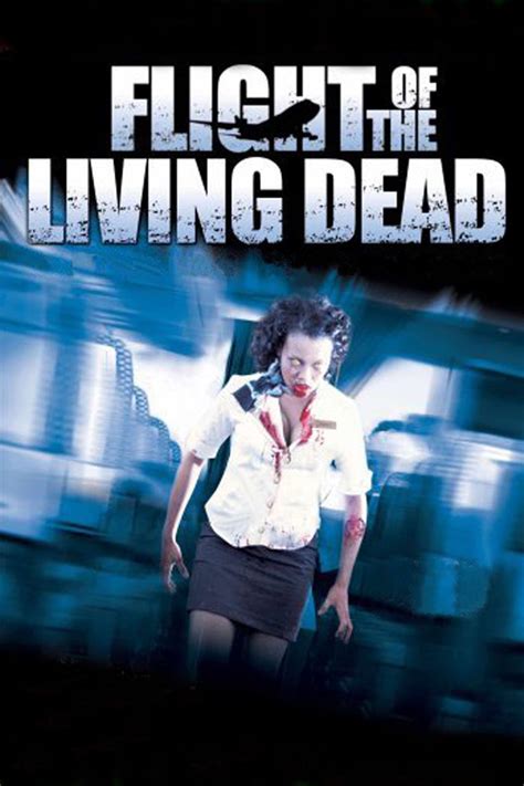 Flight Of The Living Dead 2007 Posters — The Movie Database Tmdb