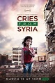 Cries from Syria : Extra Large Movie Poster Image - IMP Awards