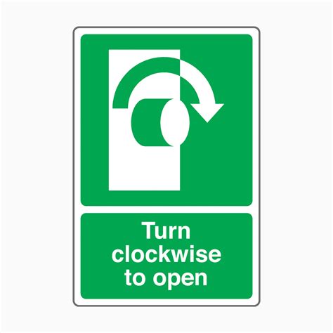 Turn Clockwise To Open Sign Get Signs