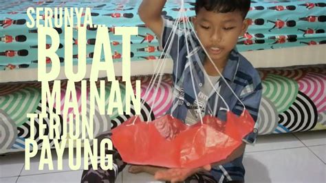 Cara Buat Mainan Terjun Payung Mini How Make A Toy Parachute From Plastic Bag Youtube